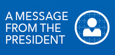 A Message from the President
